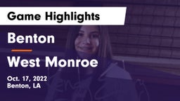 Benton  vs West Monroe  Game Highlights - Oct. 17, 2022