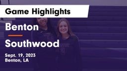 Benton  vs Southwood   Game Highlights - Sept. 19, 2023