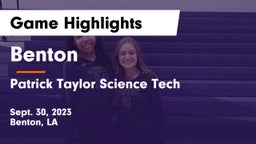 Benton  vs Patrick Taylor Science Tech Game Highlights - Sept. 30, 2023