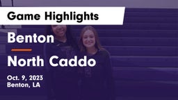 Benton  vs North Caddo Game Highlights - Oct. 9, 2023
