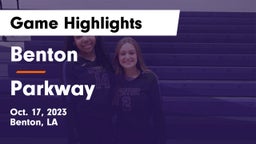Benton  vs Parkway  Game Highlights - Oct. 17, 2023