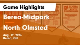 Berea-Midpark  vs North Olmsted  Game Highlights - Aug. 19, 2023