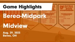 Berea-Midpark  vs Midview  Game Highlights - Aug. 29, 2023