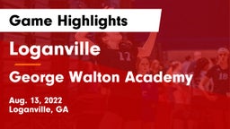 Loganville  vs George Walton Academy Game Highlights - Aug. 13, 2022