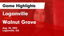 Loganville  vs Walnut Grove  Game Highlights - Aug. 20, 2022