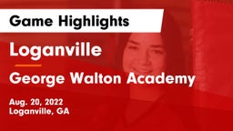 Loganville  vs George Walton Academy Game Highlights - Aug. 20, 2022