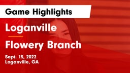Loganville  vs Flowery Branch Game Highlights - Sept. 15, 2022