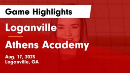 Loganville  vs Athens Academy Game Highlights - Aug. 17, 2023