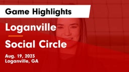 Loganville  vs Social Circle  Game Highlights - Aug. 19, 2023