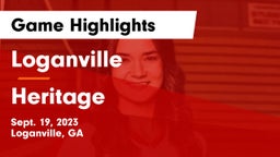 Loganville  vs Heritage  Game Highlights - Sept. 19, 2023