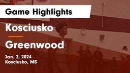 Kosciusko  vs Greenwood   Game Highlights - Jan. 2, 2024