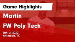 Martin  vs FW Poly Tech Game Highlights - Jan. 2, 2020