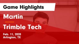 Martin  vs Trimble Tech  Game Highlights - Feb. 11, 2020