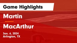 Martin  vs MacArthur  Game Highlights - Jan. 6, 2024