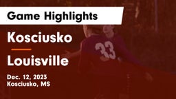 Kosciusko  vs Louisville Game Highlights - Dec. 12, 2023