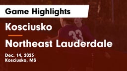 Kosciusko  vs Northeast Lauderdale Game Highlights - Dec. 14, 2023