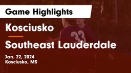 Kosciusko  vs Southeast Lauderdale Game Highlights - Jan. 22, 2024
