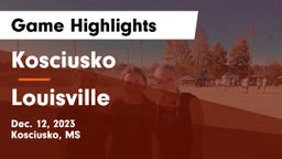 Kosciusko  vs Louisville Game Highlights - Dec. 12, 2023