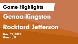 Genoa-Kingston  vs Rockford Jefferson  Game Highlights - Nov. 27, 2023