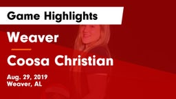 Weaver  vs Coosa Christian  Game Highlights - Aug. 29, 2019