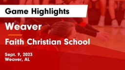 Weaver  vs Faith Christian School Game Highlights - Sept. 9, 2023