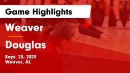Weaver  vs Douglas  Game Highlights - Sept. 25, 2023