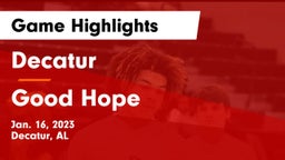 Decatur  vs Good Hope  Game Highlights - Jan. 16, 2023