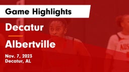 Decatur  vs Albertville  Game Highlights - Nov. 7, 2023