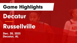 Decatur  vs Russellville  Game Highlights - Dec. 28, 2023