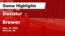 Decatur  vs Brewer  Game Highlights - Aug. 22, 2020