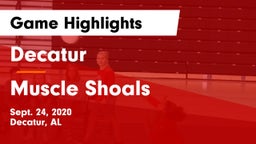 Decatur  vs Muscle Shoals Game Highlights - Sept. 24, 2020