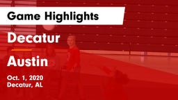 Decatur  vs Austin Game Highlights - Oct. 1, 2020