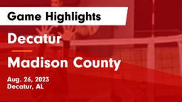 Decatur  vs Madison County  Game Highlights - Aug. 26, 2023