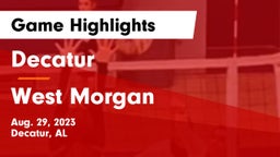 Decatur  vs West Morgan  Game Highlights - Aug. 29, 2023