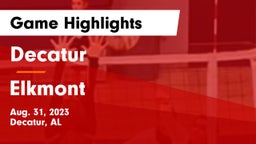 Decatur  vs Elkmont  Game Highlights - Aug. 31, 2023