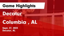 Decatur  vs Columbia , AL Game Highlights - Sept. 27, 2023