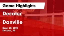 Decatur  vs Danville  Game Highlights - Sept. 28, 2023
