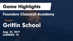 Founders Classical Academy vs Griffin School Game Highlights - Aug. 24, 2019