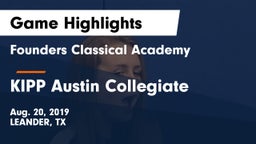 Founders Classical Academy vs KIPP Austin Collegiate Game Highlights - Aug. 20, 2019