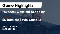 Founders Classical Academy vs St. Dominic Savio Catholic  Game Highlights - Sept. 26, 2020