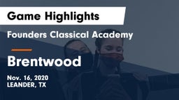 Founders Classical Academy vs Brentwood  Game Highlights - Nov. 16, 2020