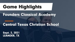Founders Classical Academy vs Central Texas Christian School Game Highlights - Sept. 2, 2021