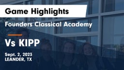 Founders Classical Academy vs Vs KIPP Game Highlights - Sept. 2, 2023