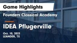Founders Classical Academy vs IDEA Pflugerville Game Highlights - Oct. 10, 2023