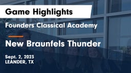 Founders Classical Academy vs New Braunfels Thunder  Game Highlights - Sept. 2, 2023