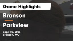 Branson  vs Parkview  Game Highlights - Sept. 28, 2023