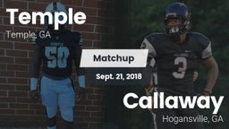 Matchup: Temple  vs. Callaway  2018