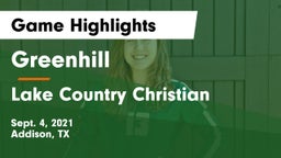 Greenhill  vs Lake Country Christian  Game Highlights - Sept. 4, 2021