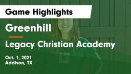 Greenhill  vs Legacy Christian Academy  Game Highlights - Oct. 1, 2021