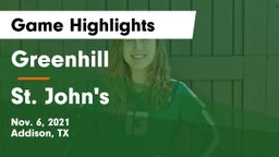 Greenhill  vs St. John's  Game Highlights - Nov. 6, 2021